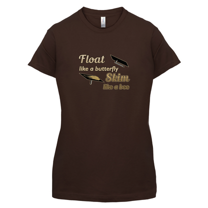Float Like A Butterfly Skim Like A Bee T Shirt