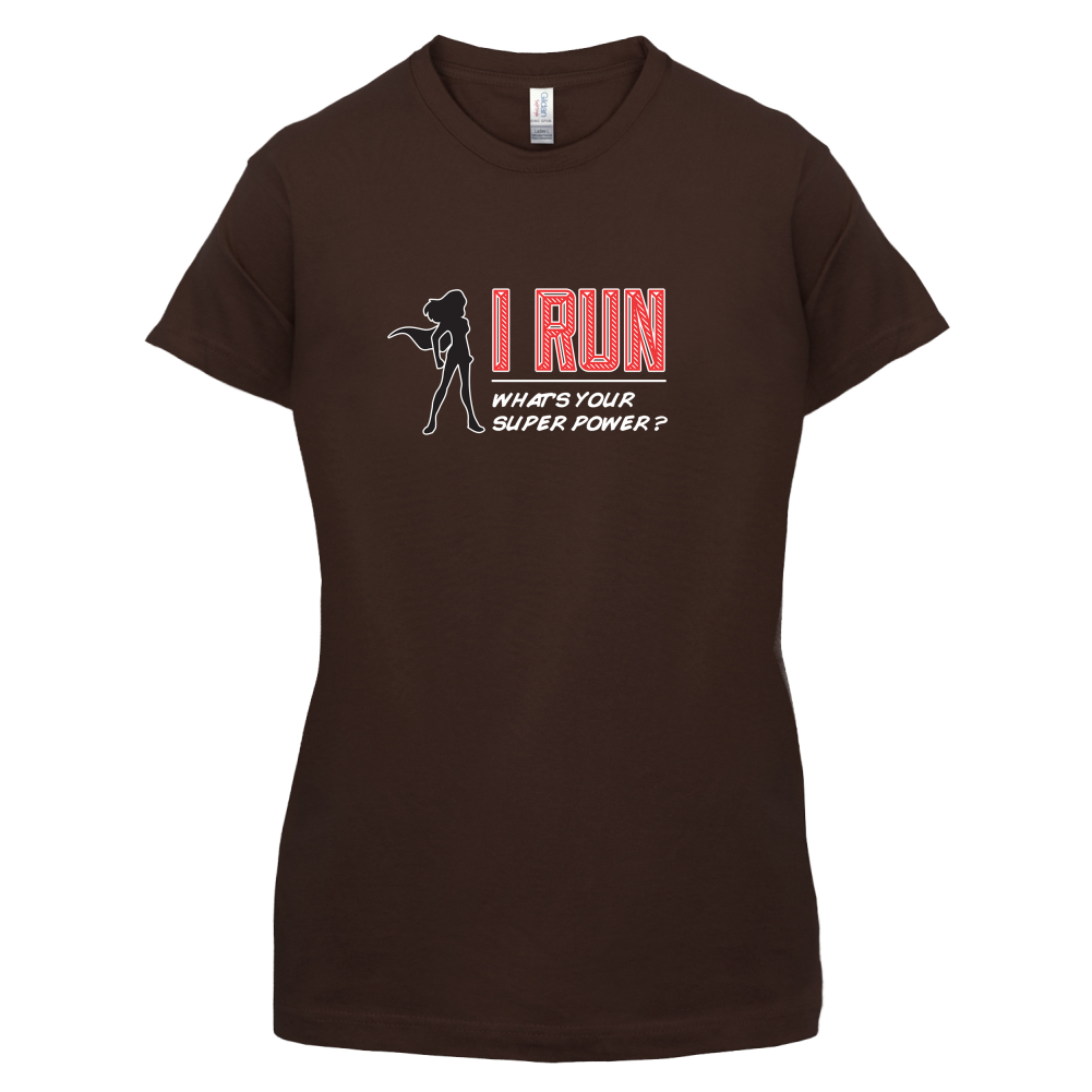 I Run Whats Your Super Power FEMALE Design T Shirt