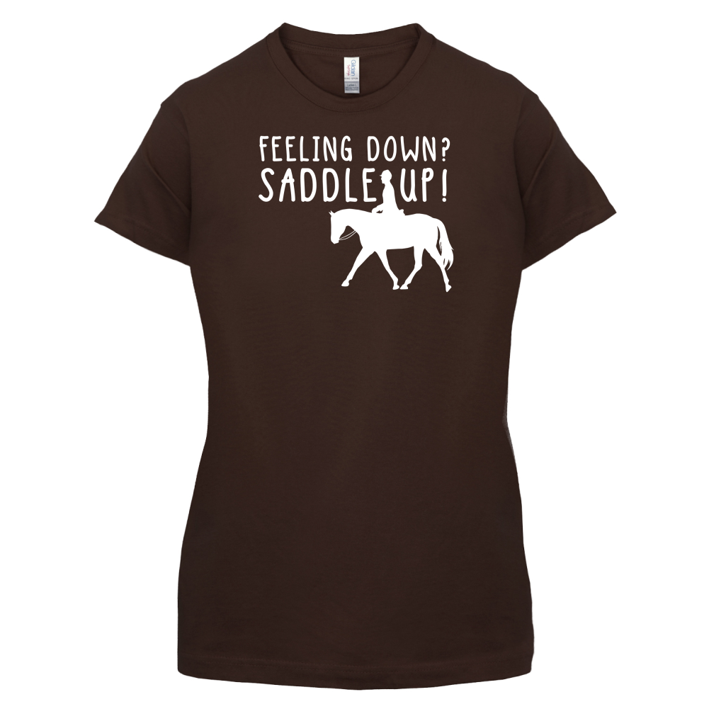 Feeling Down Saddle Up T Shirt
