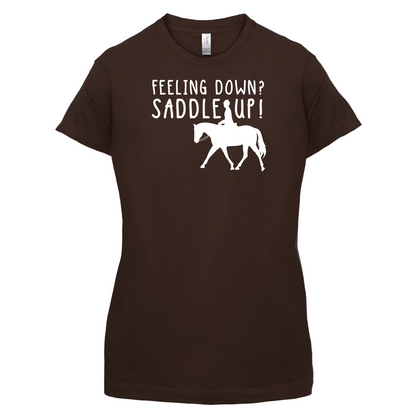 Feeling Down Saddle Up T Shirt