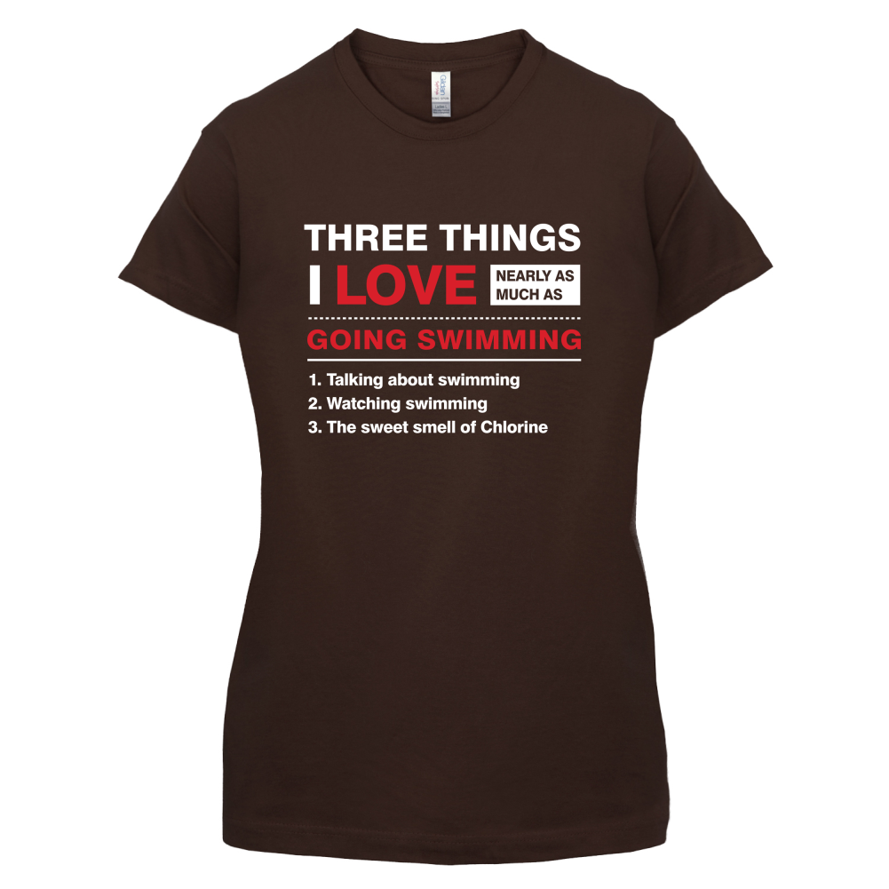 Three Things I Love Nearly As Much As Swimming T Shirt