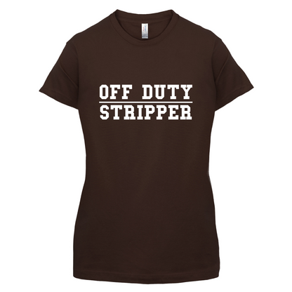 Off Duty Stripper T Shirt