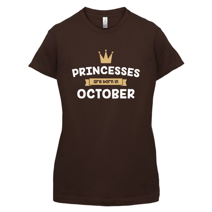 Princesses Are Born In October T Shirt