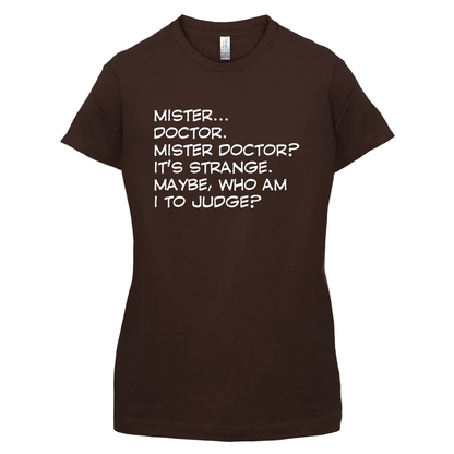 Mister Doctor It's Strange T Shirt
