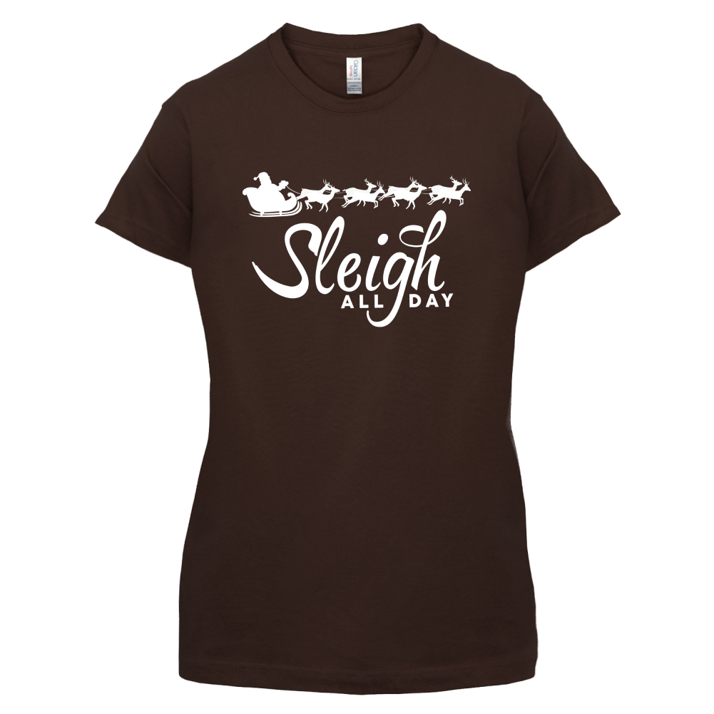SleighAllDay T Shirt