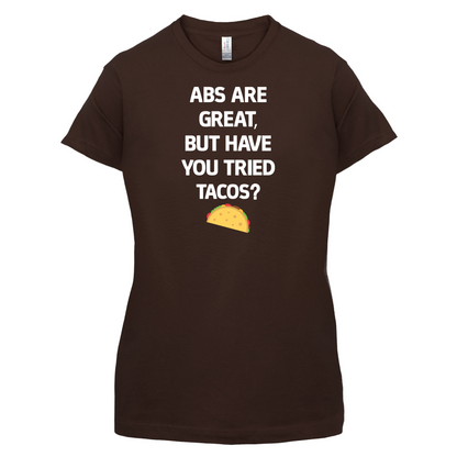 Abs Are Great, Taco's T Shirt