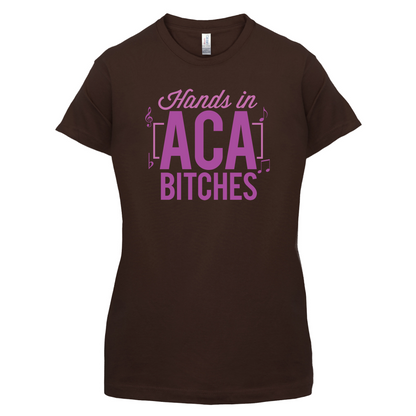 Hands In ACA Bitches T Shirt