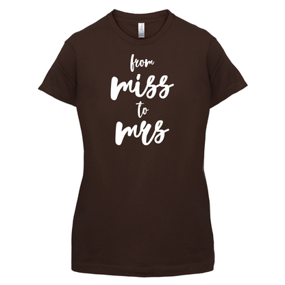 From Miss To Mrs T Shirt