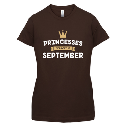 Princesses Are Born In September T Shirt
