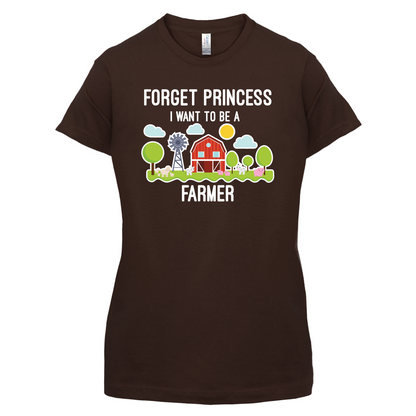 Forget Princess Farmer T Shirt