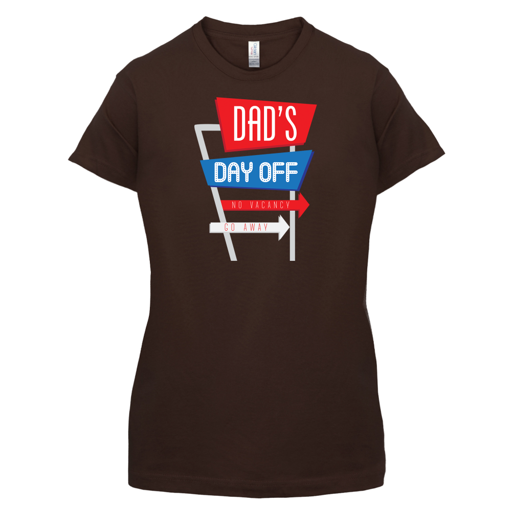 Daddy's Day Off T Shirt