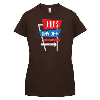 Daddy's Day Off T Shirt