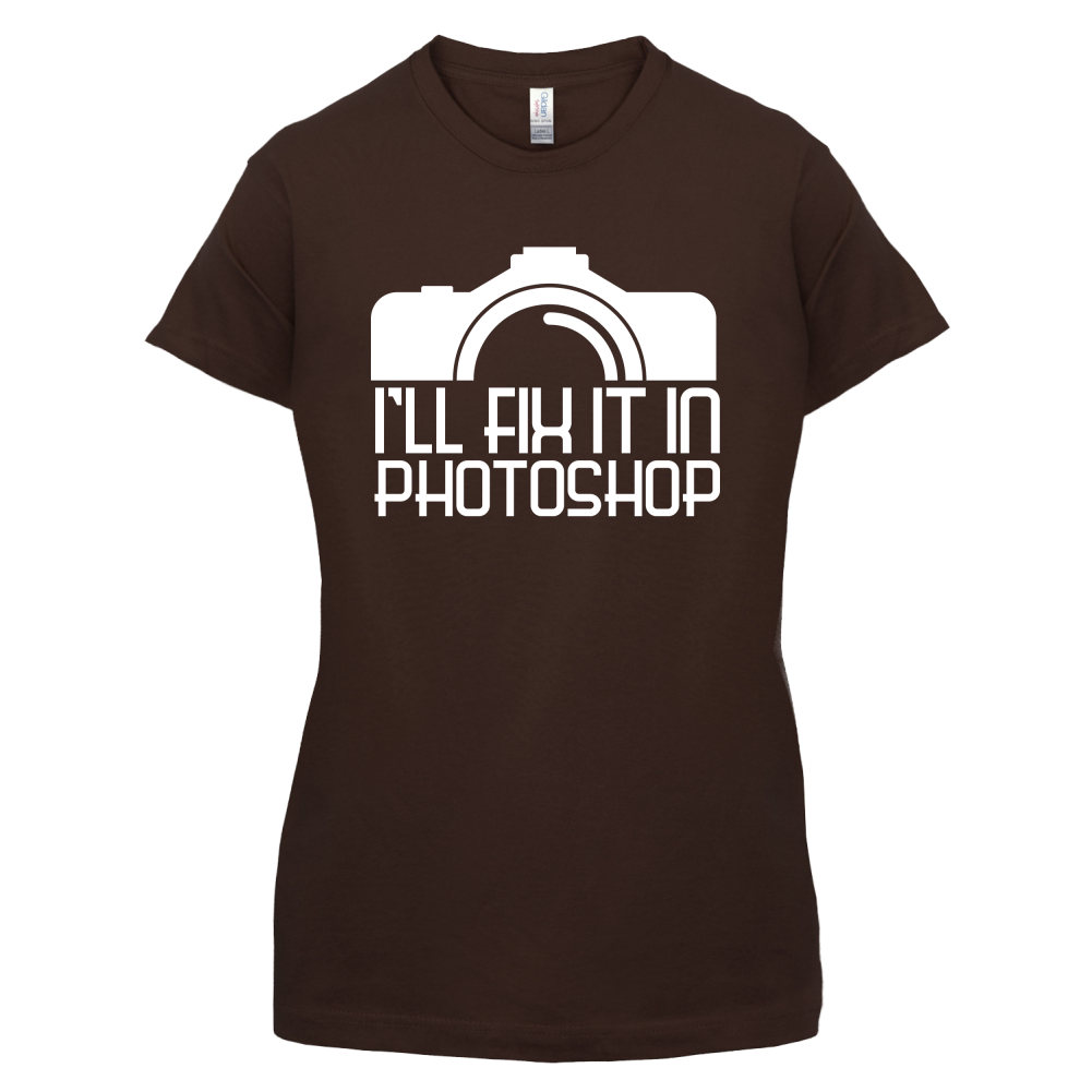 I'll Fix It In Photoshop T Shirt