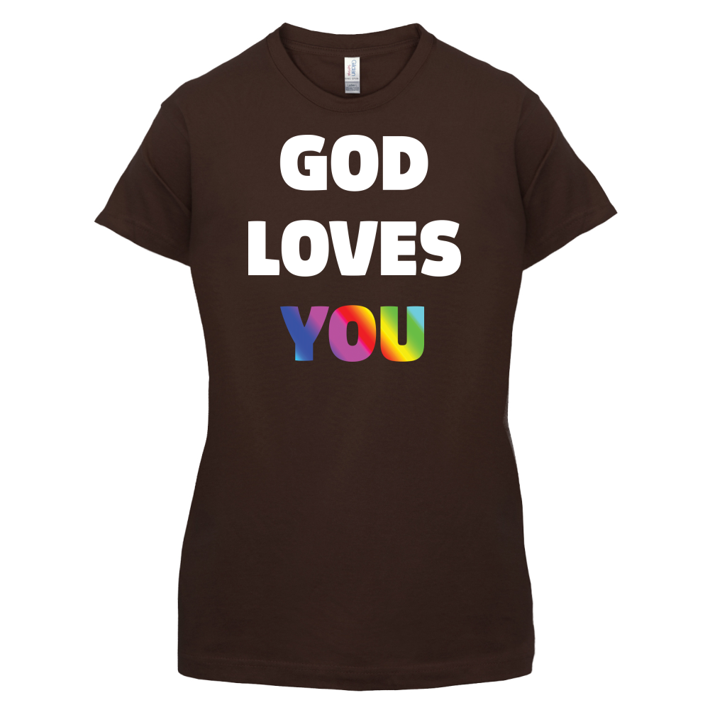 God Loves You T Shirt