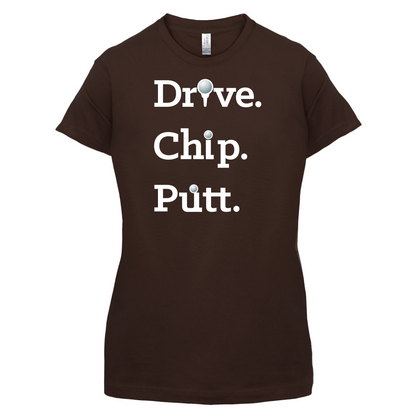 Drive Chip Putt T Shirt