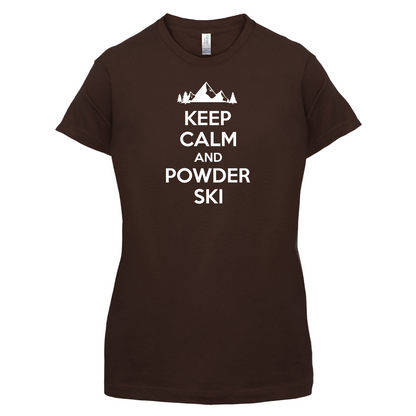 Keep Calm And Powder Ski T Shirt