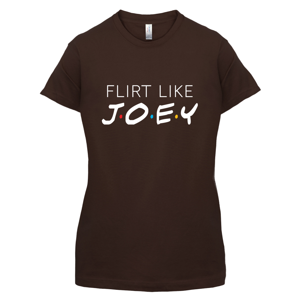 Flirt Like Joey T Shirt