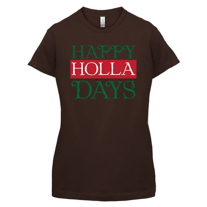 Happy Holla Days T Shirt