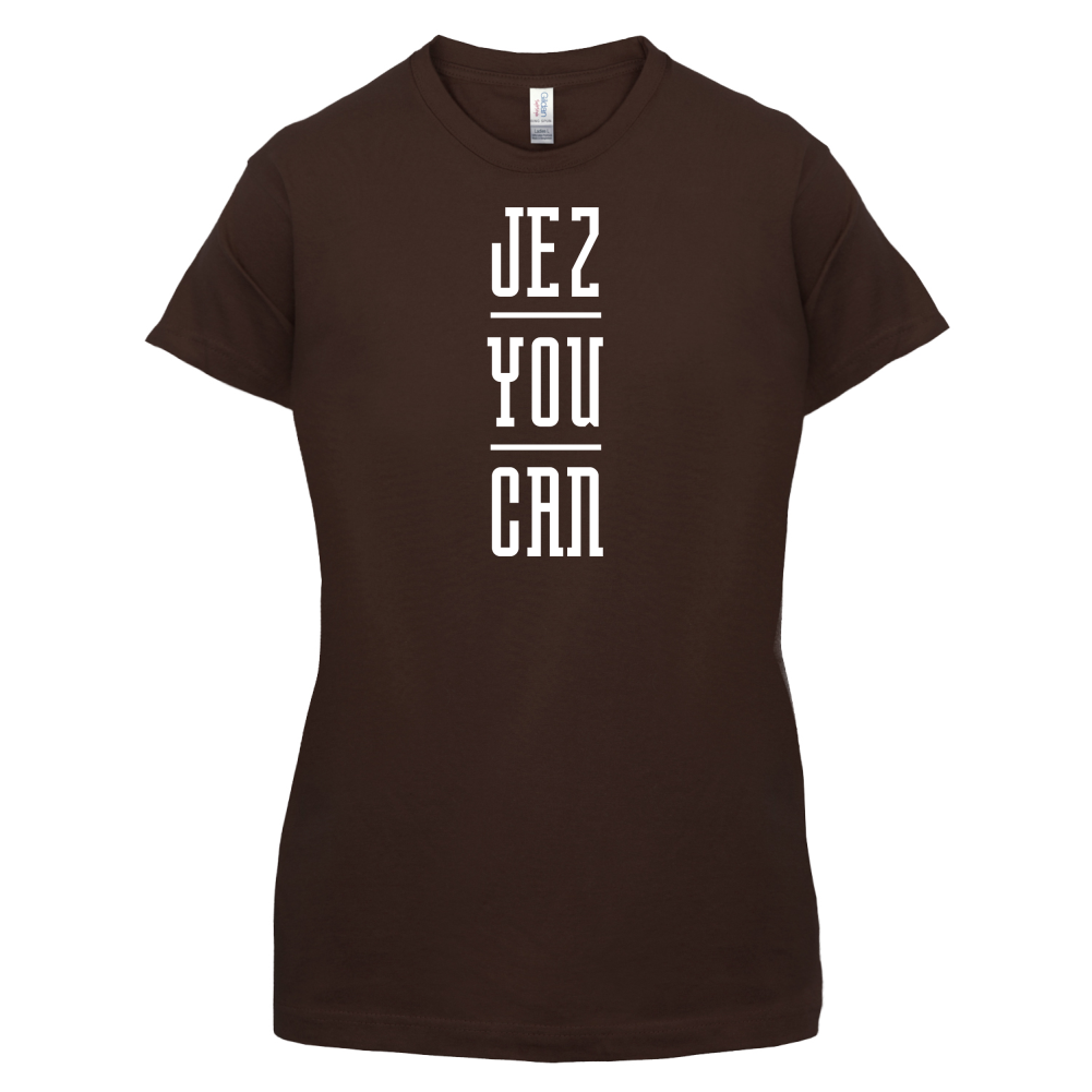 Jez You Can T Shirt