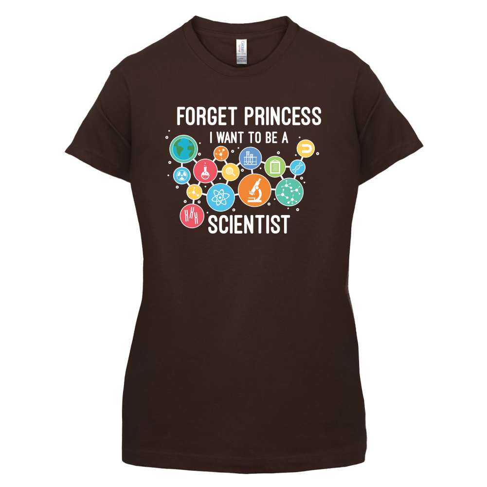 Forget Princess Scientist T Shirt