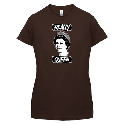 Realy Queen T Shirt