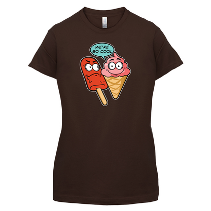 We're So Cool T Shirt