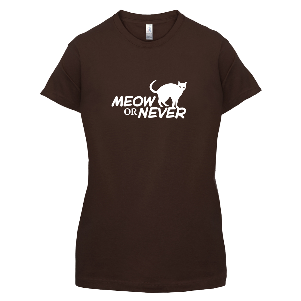 Meow Or Never T Shirt