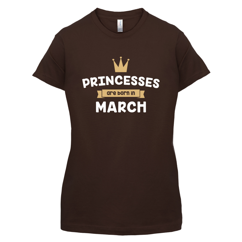 Princesses Are Born In March T Shirt
