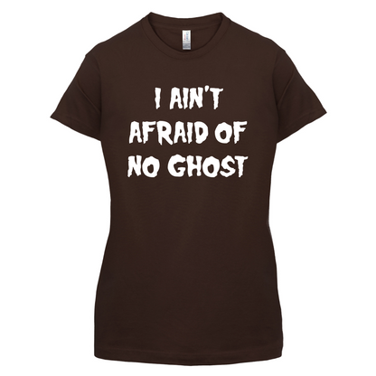 I Aint Afraid Of No Ghost T Shirt