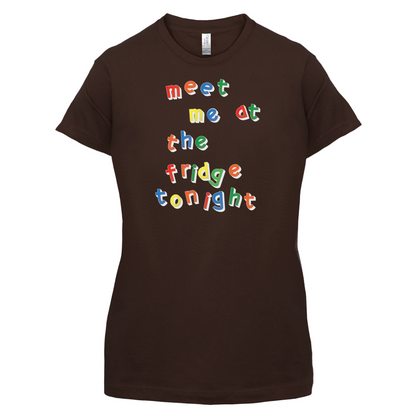 Meet Me At The Fridge T Shirt
