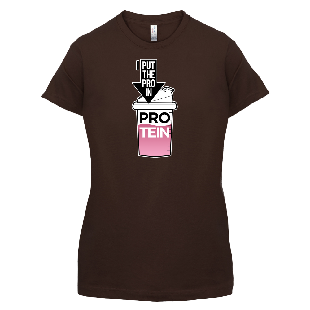I Put Pro In Protein T Shirt