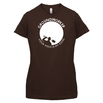 Groundworker Your Hole - My Goal T Shirt