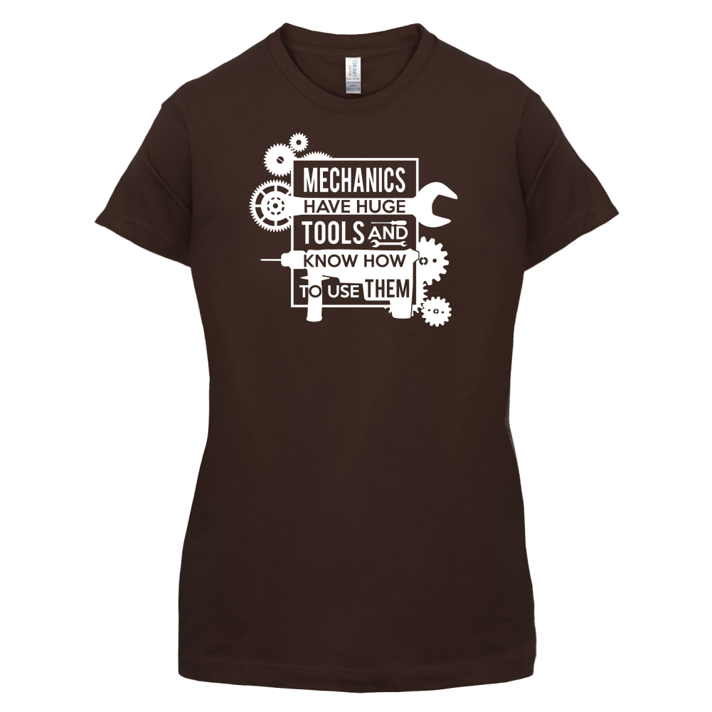 Mechanics Have Huge Tools T Shirt