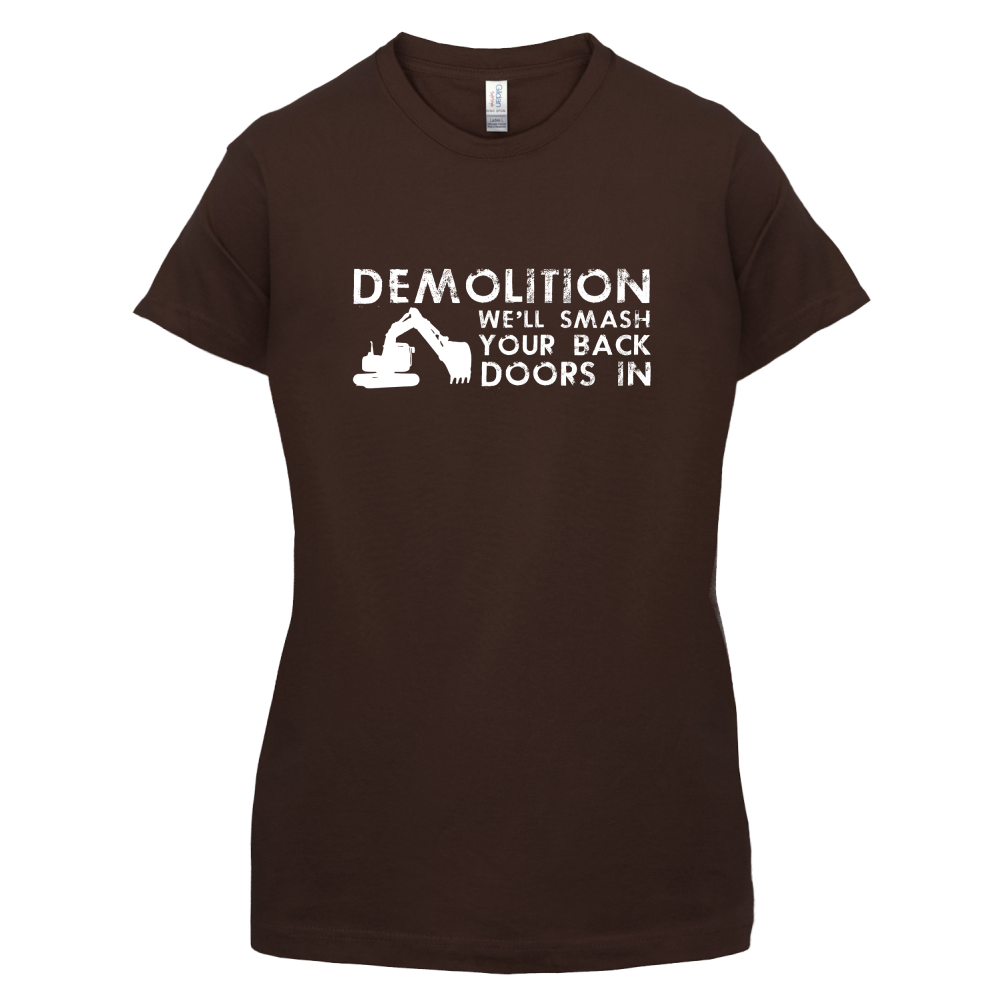 Demolition Smash your doors in T Shirt