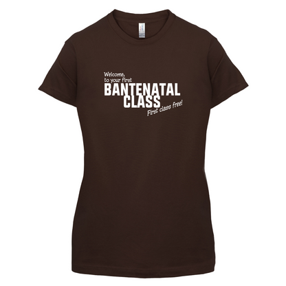 Welcome to Bantenatal Class T Shirt