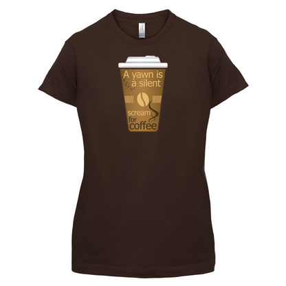 A Yawn is a Silent scream for Coffee T Shirt