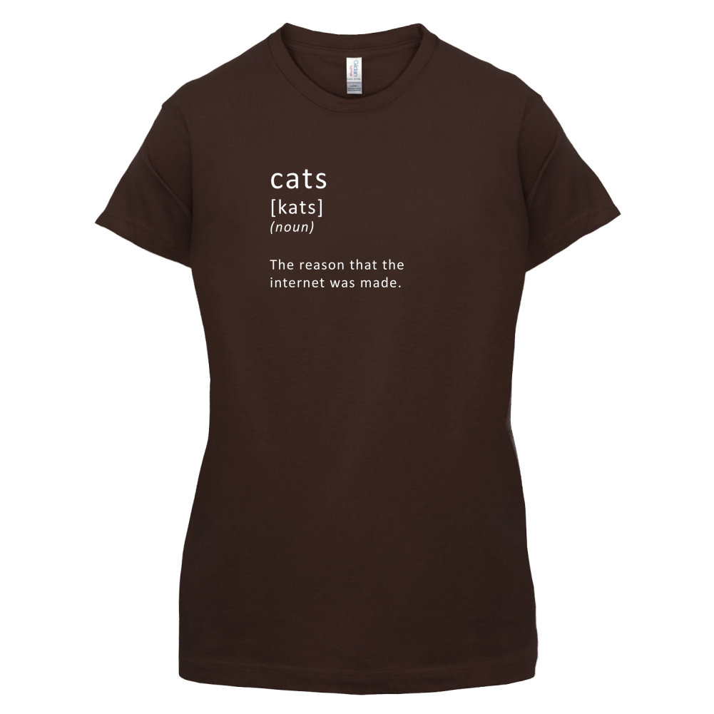 Funny Definition Cats (The Reason The Internet Was Made) T Shirt