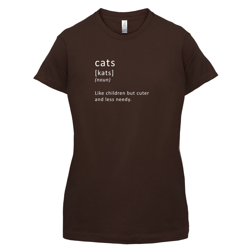 Funny Definition Cats (Like Children, Less Needy) T Shirt