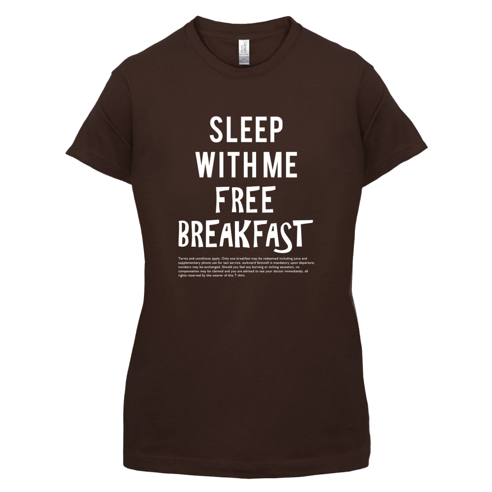 Sleep With Me For Free Breakfast T Shirt