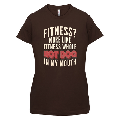 Fitness Hot Dog In My Mouth T Shirt