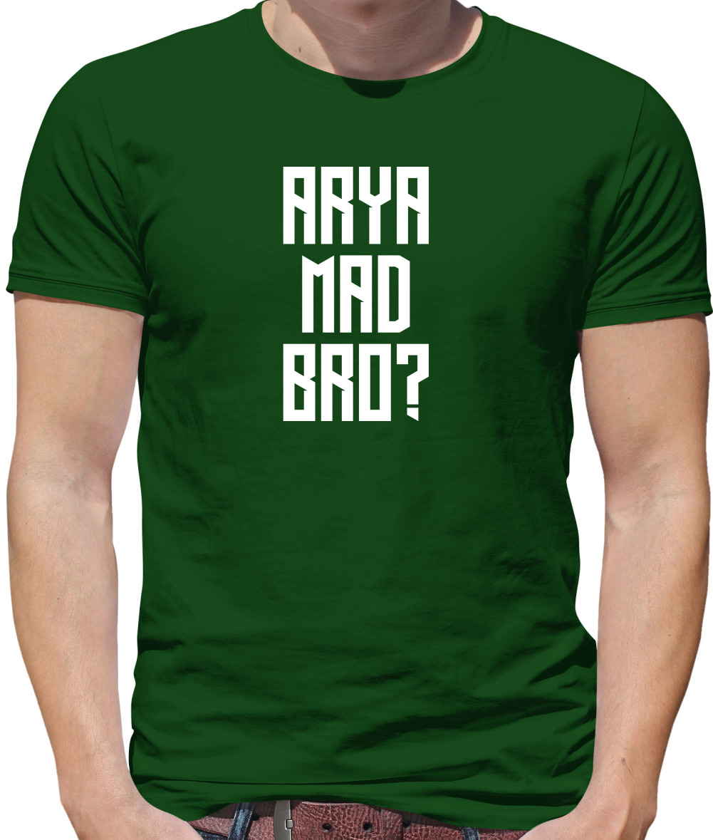 Arya Mad Bro T Shirt
