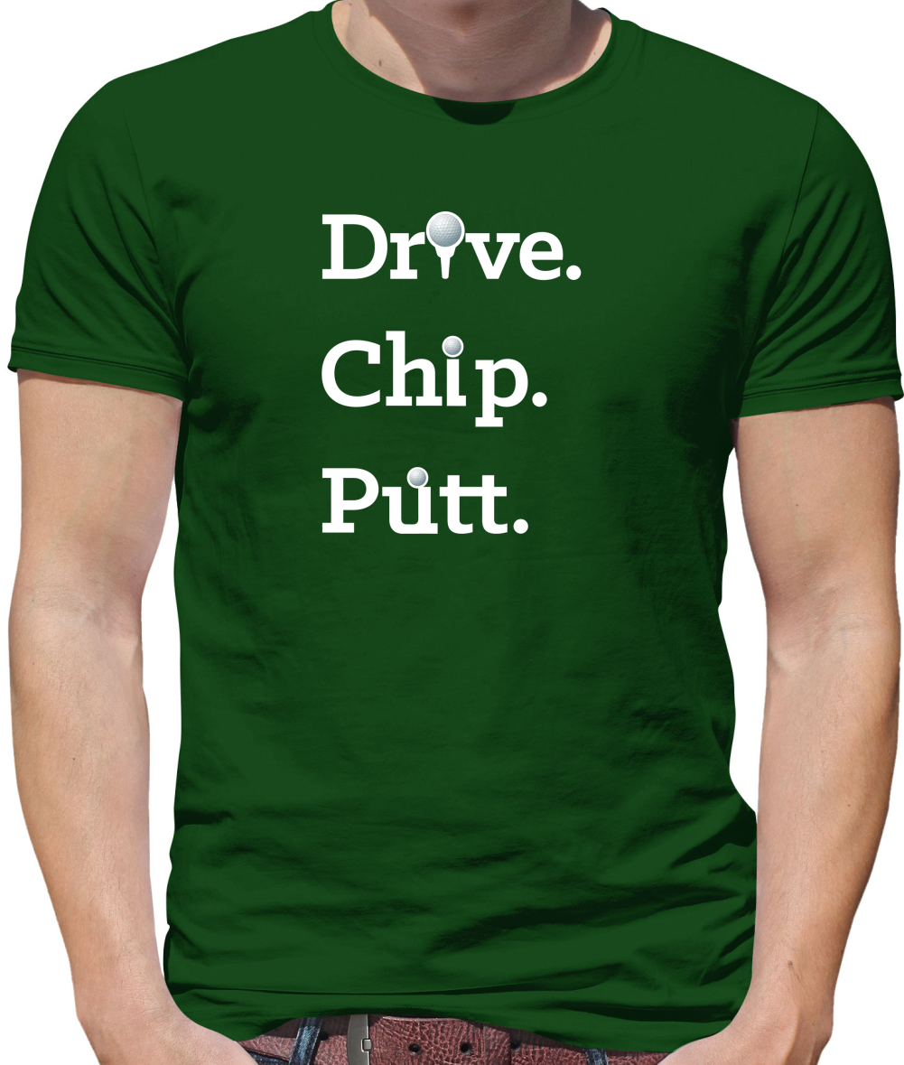 Drive Chip Putt T Shirt