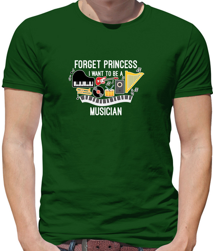 Forget Princess Musician T Shirt
