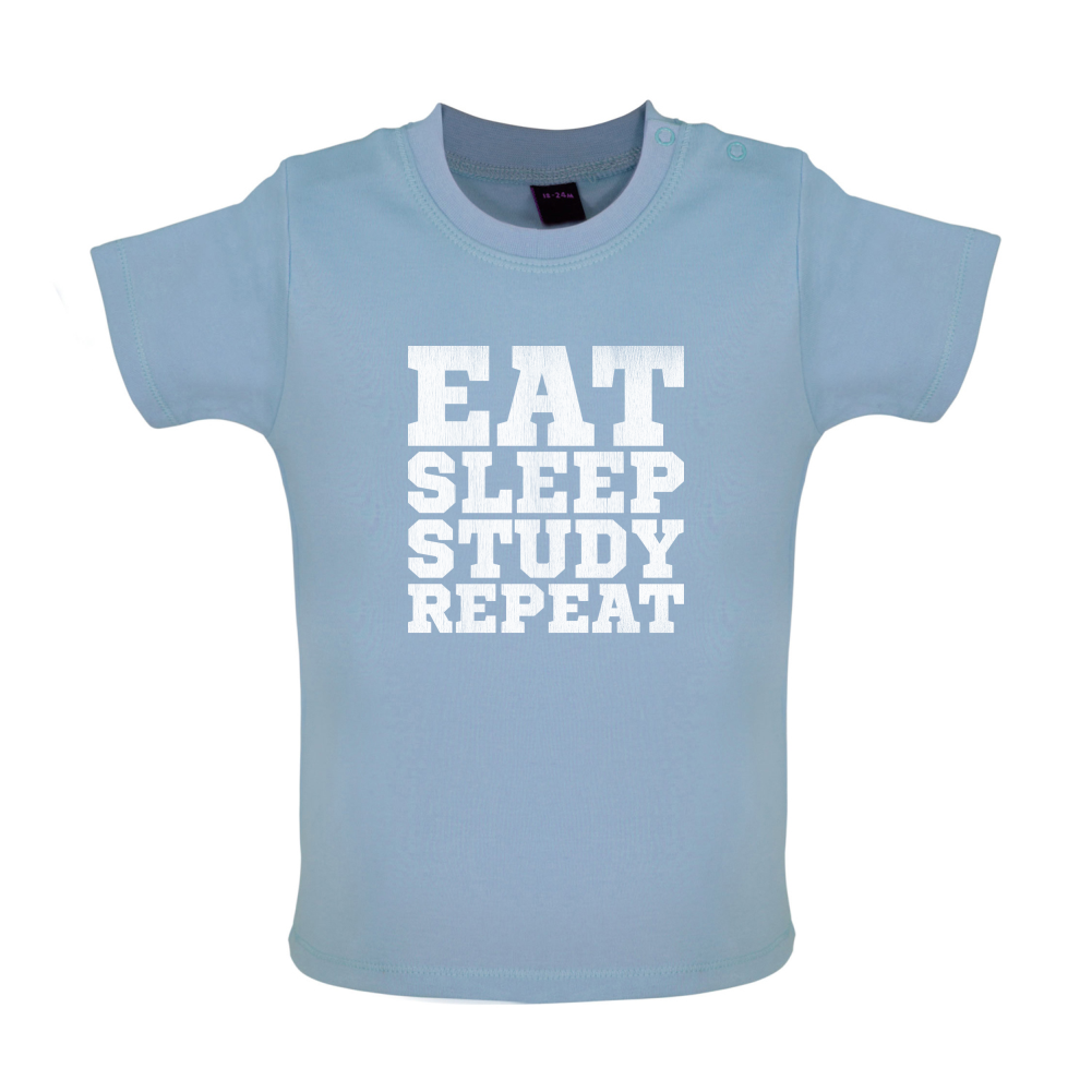 Eat Sleep Study Repeat Baby T Shirt