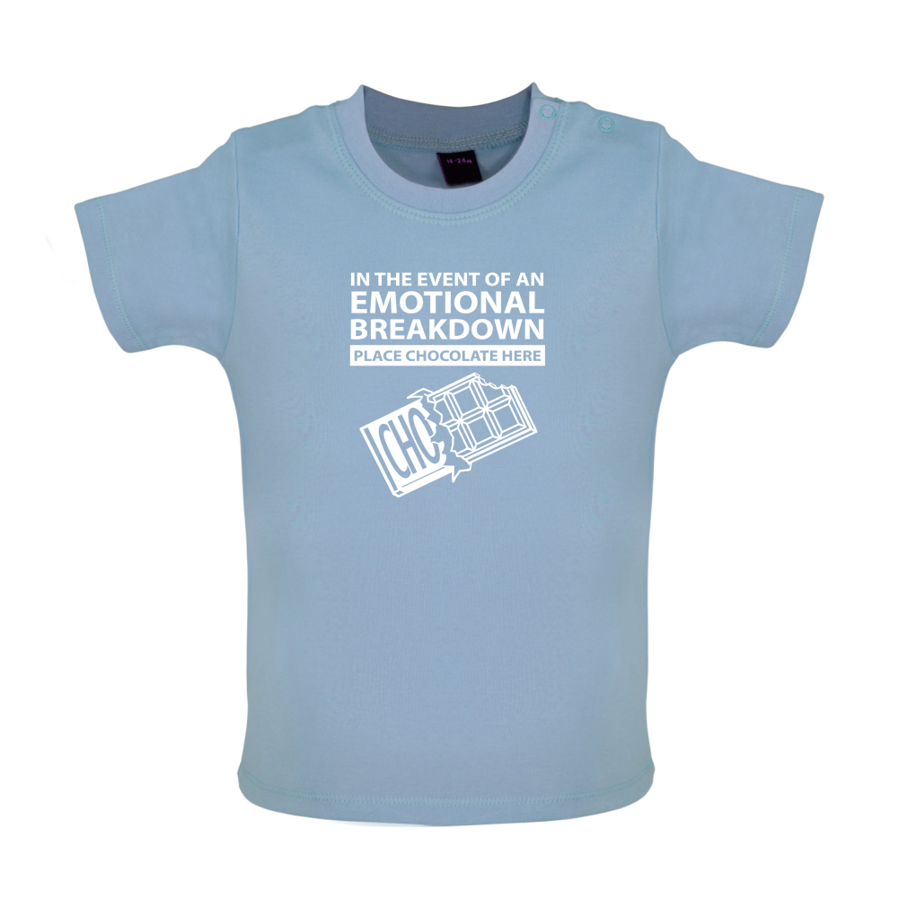 Emotional Breadown Place Chocolate Here Baby T Shirt