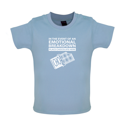 Emotional Breadown Place Chocolate Here Baby T Shirt