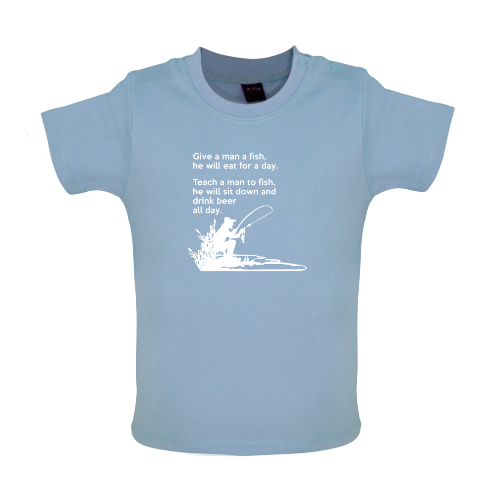 Fishing - He'll Drink Beer All Day Baby T Shirt