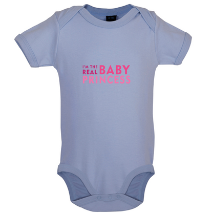 I'm The Real Baby Princess Baby T Shirt