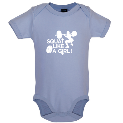 Squat Like A Girl Baby T Shirt