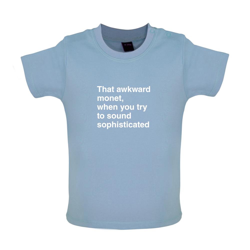 That Awkward Monet Baby T Shirt